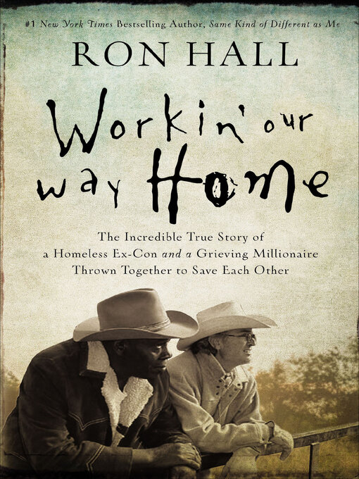 Title details for Workin' Our Way Home by Ron Hall - Available